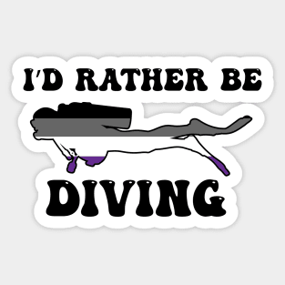 I'd Rather Be Diving: Asexual Pride Sticker